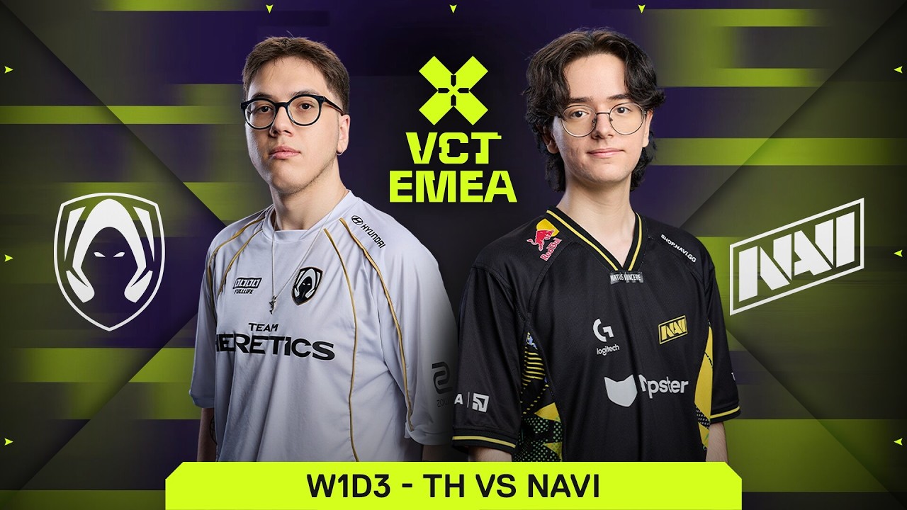 TH vs. NAVI - VCT EMEA 2026 Stage 1 - W1D3 - MAP 3