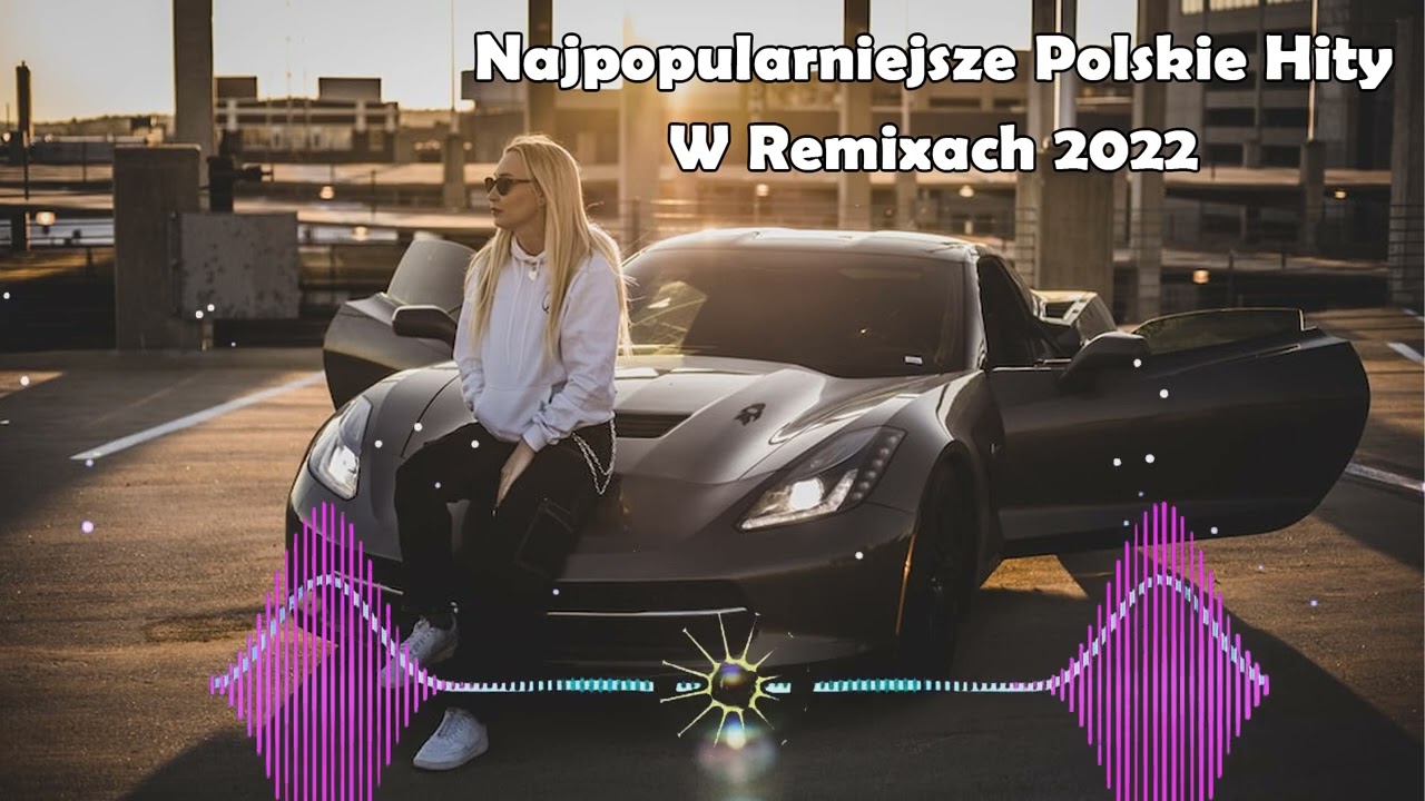 Najpopularniejsze Polskie nutki w remixach 2022 🔥 Najlepsze Ekscytujące Piosenki 2022