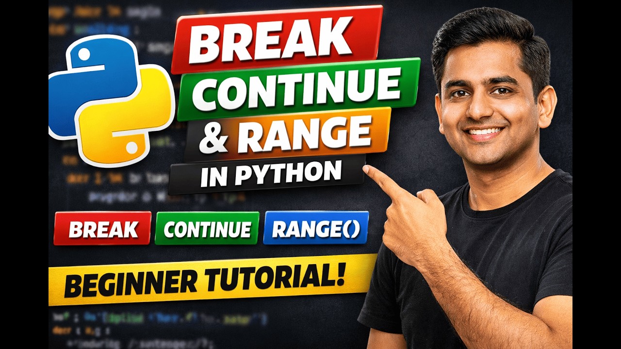 Break, Continue & Range Function in Python | Complete Beginner Tutorial with Examples #16