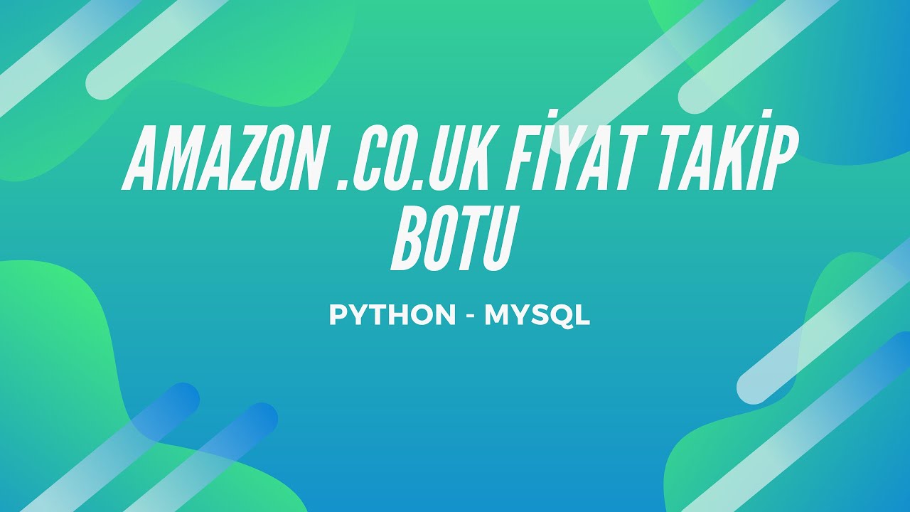Python İle Otomatik Fiyat Takip Uygulaması Geliştirme (PRICE TRACKING FROM AMAZON.CO.UK)