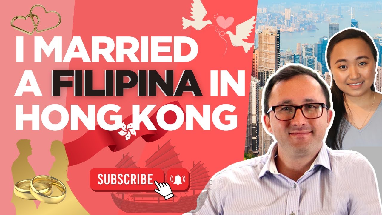 I Married a Filipina in Hong Kong 💍🇭🇰 | Fast, Easy & Legal