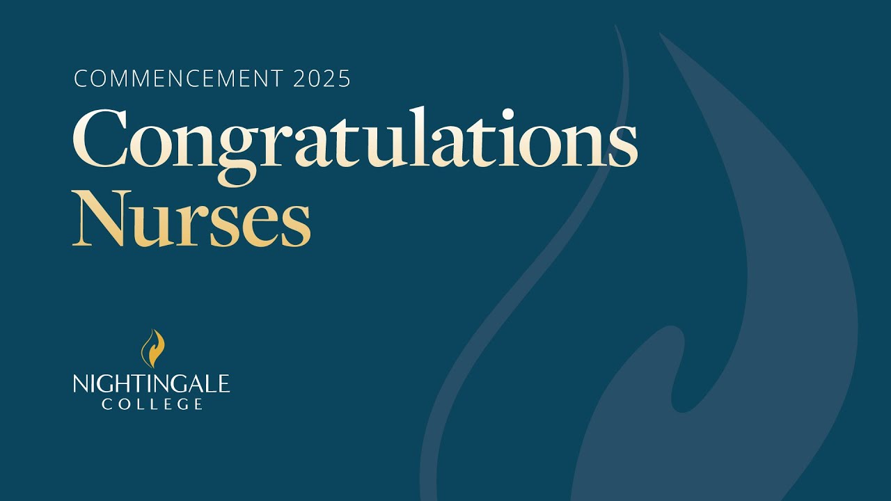 Nightingale College Commencement Celebration 2025