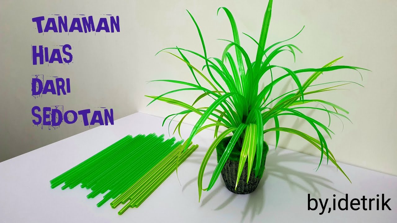 Cara Membuat Tanaman Hias / Hiasan dari sedotan