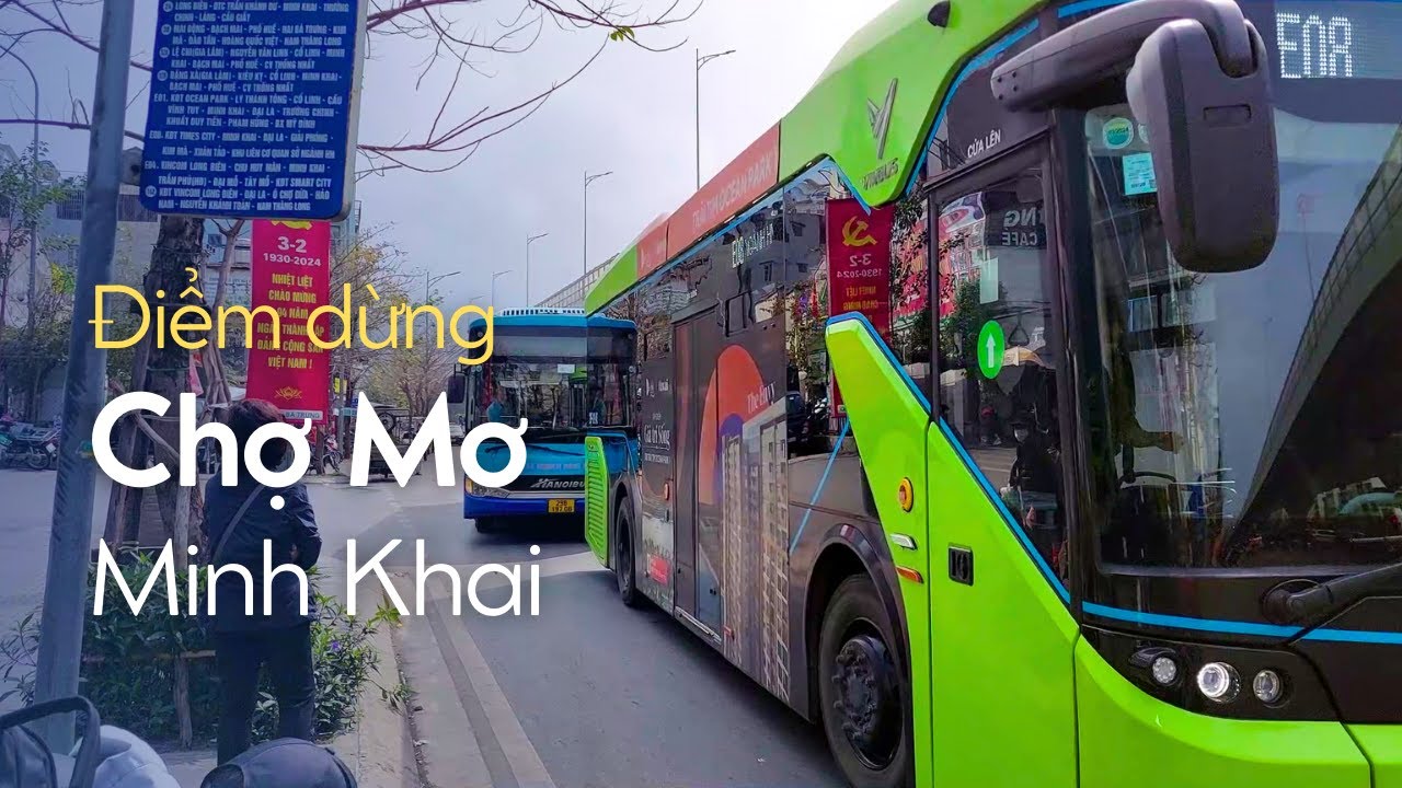 Điểm dừng xe buýt: Chợ Mơ - Minh Khai