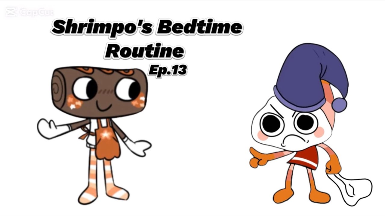 The ShrimpCosy Crazy Show! | Shrimpo's Bedtime Routine (Ep.13)
