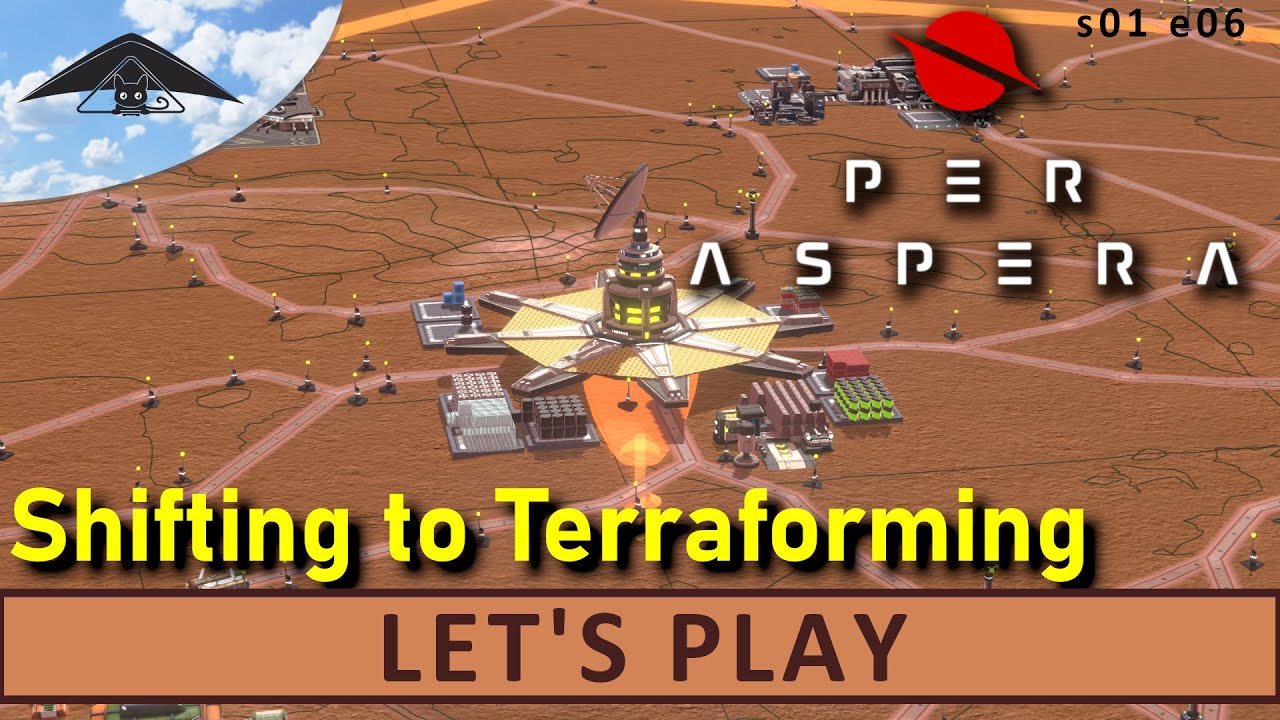 Let's Play Per Aspera s01 e06