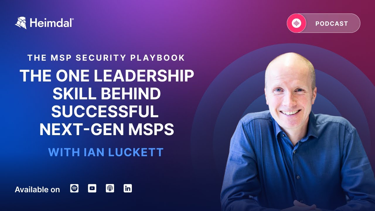 The One Leadership Skill Behind Successful Next-Gen MSPs
