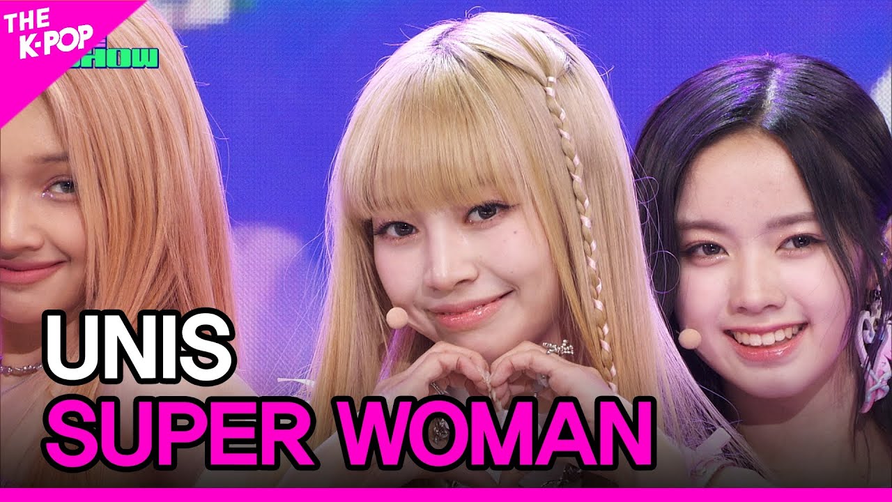 UNIS, SUPER WOMAN (유니스, SUPER WOMAN) [THE SHOW 240402]