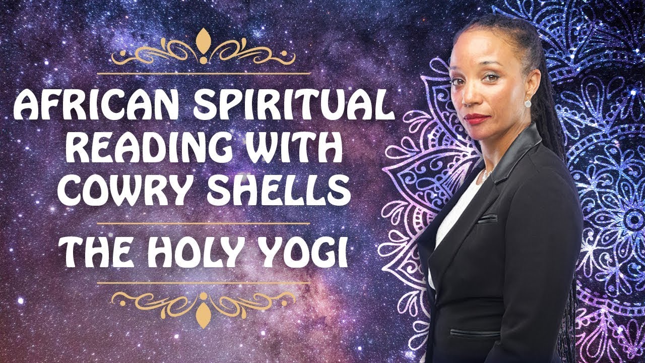 African Spiritual Reading With Cowry Shells  - The Holy Yogi