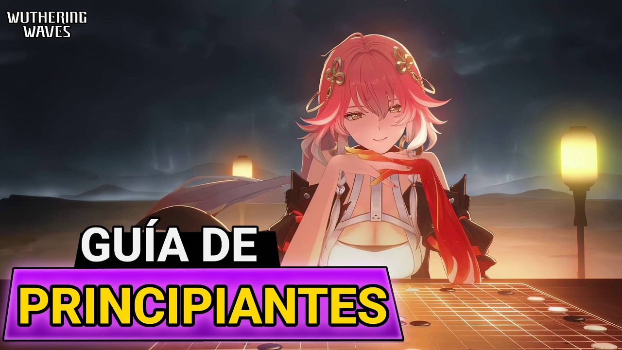 Guía de Principiantes 2026 - Wuthering Waves