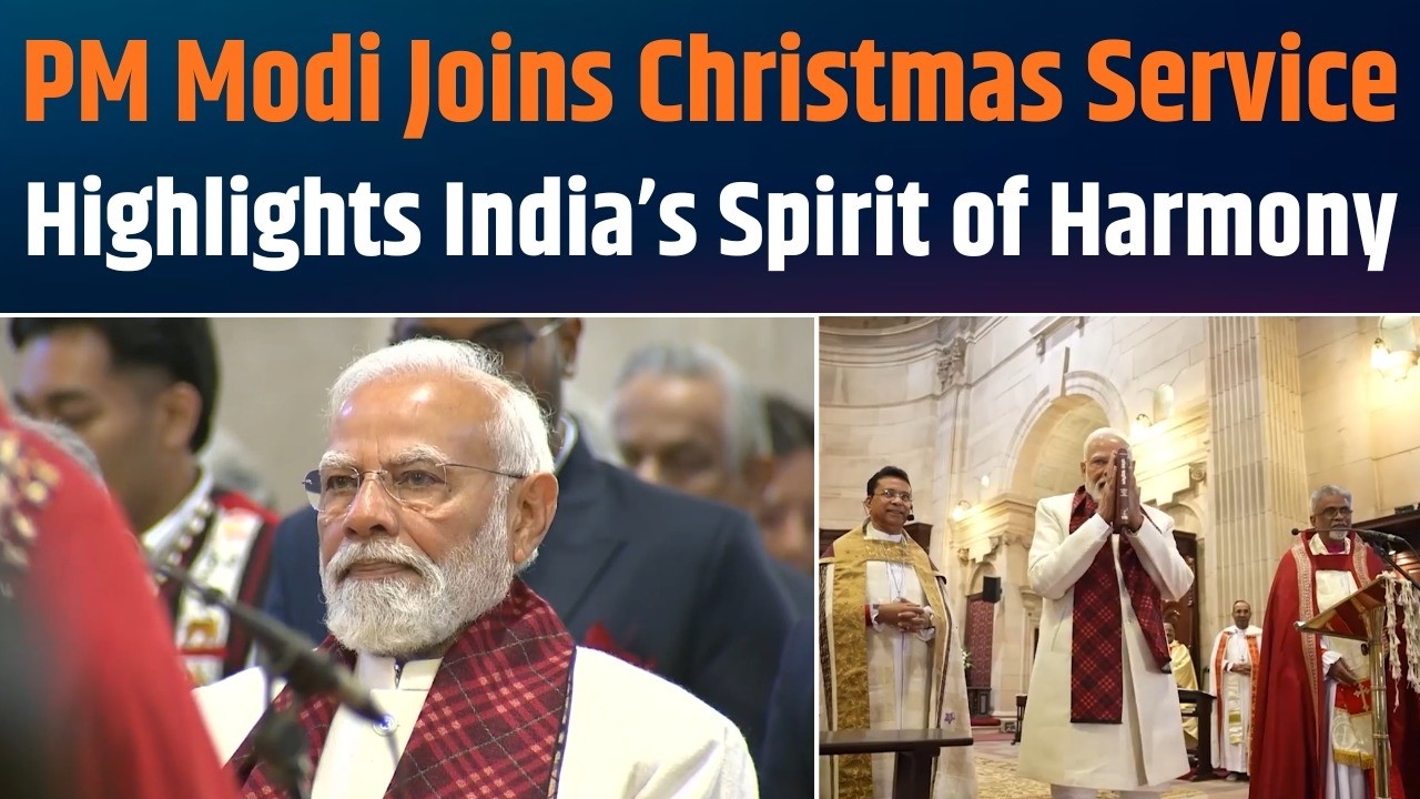 PM Modi Attends Christmas Service in Delhi | Celebrating Faith, Unity, and Harmony