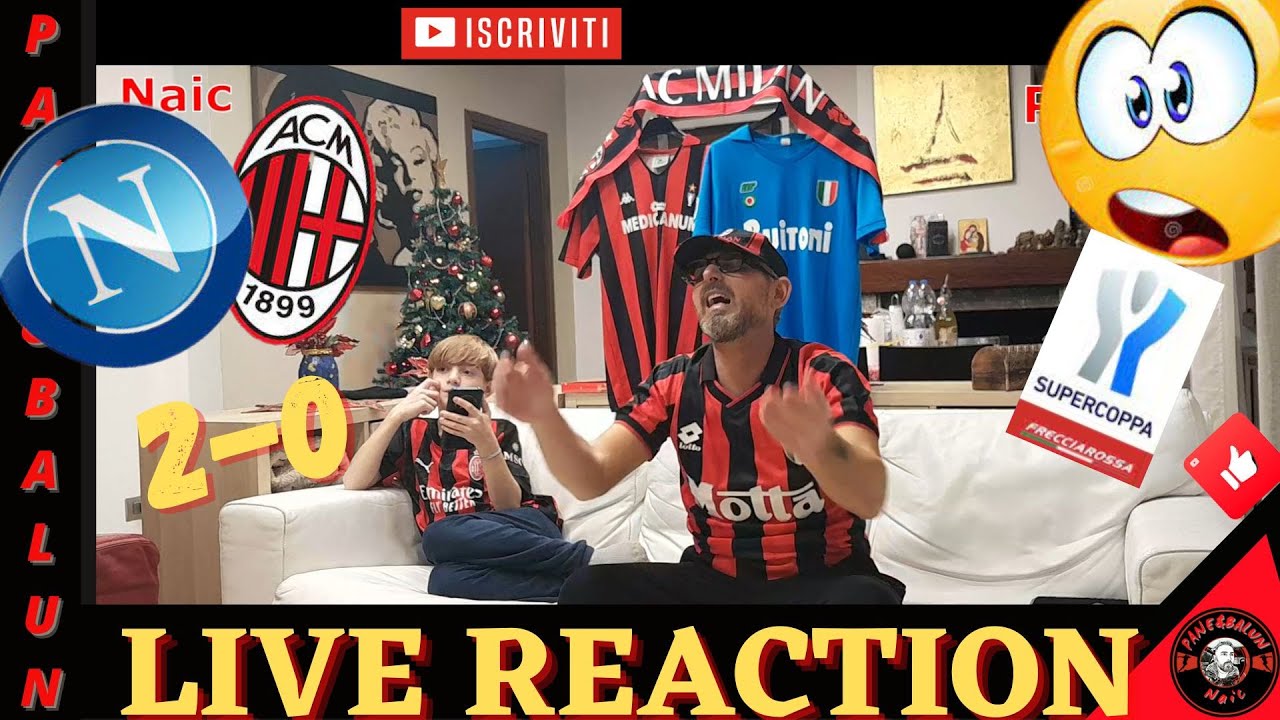 😱SEI SCANDALOSOOO❗❗🏆😱LIVE REACTION👉🏆😱NAPOLI-MILAN 2-0⛔ELIMINATI ANCHE DALLA SUPERCOPPA⛔GIUSTO COSI'😭