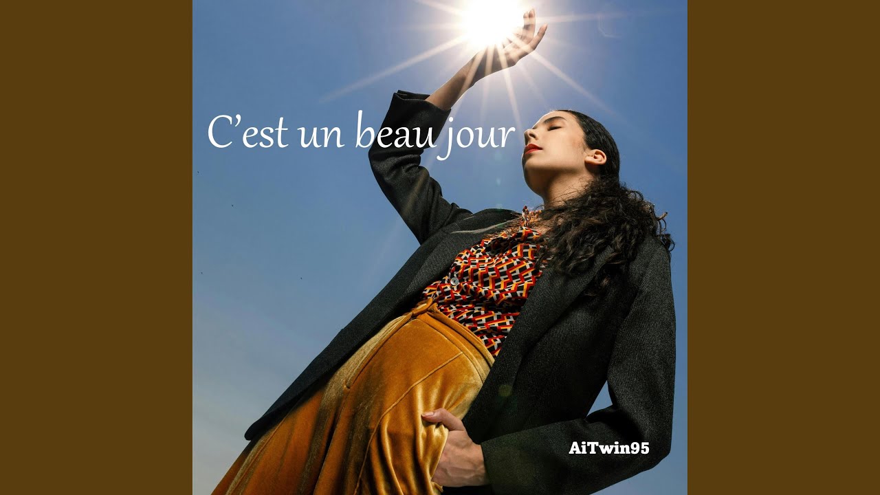 C'est un beau jour