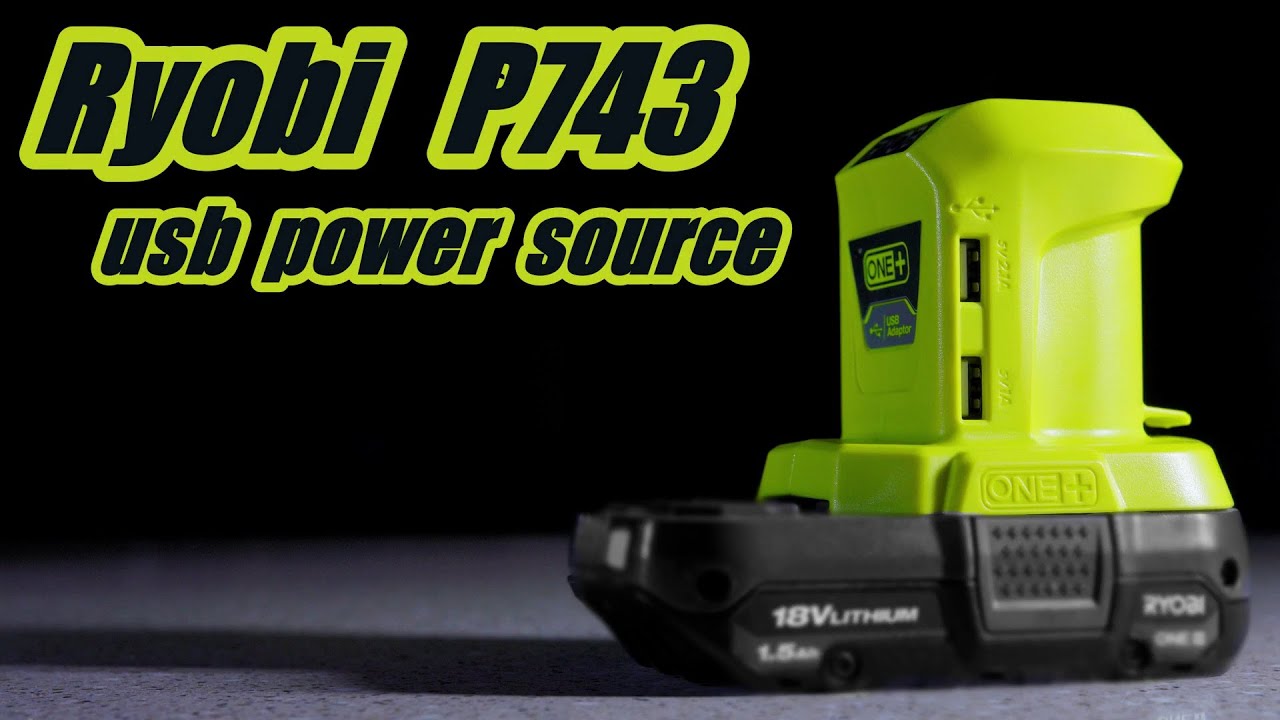 Review Ryobi P743 USB power source