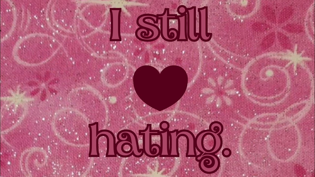 more things I hate!!!