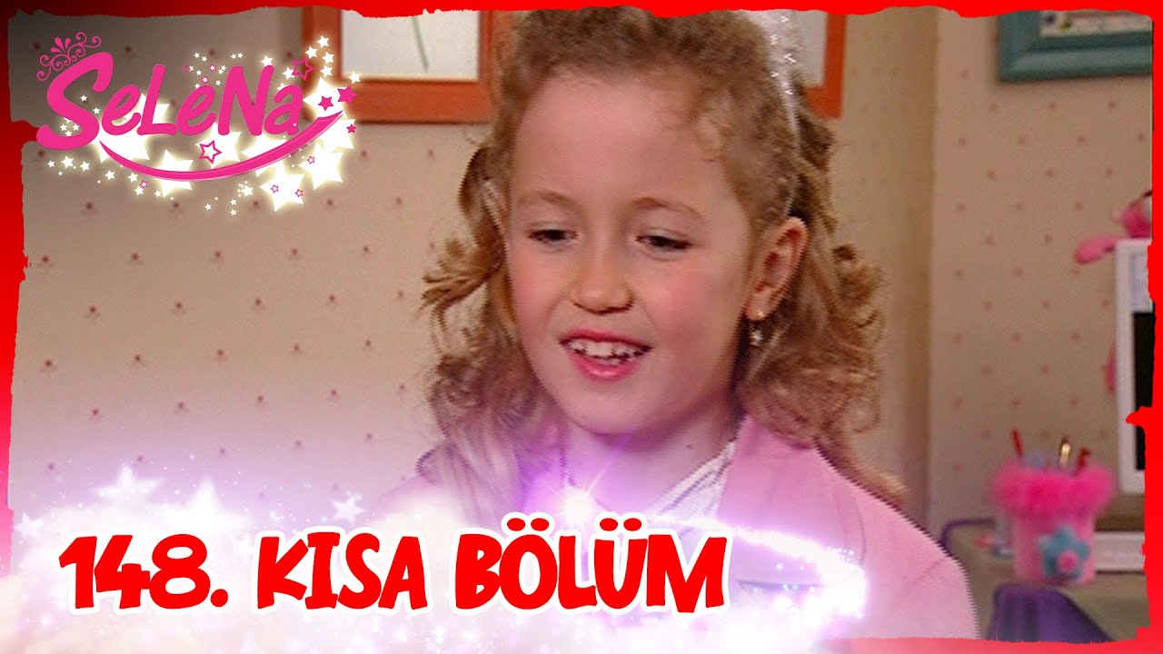Selena 148. Bölüm | Kısa Bölümler ✨