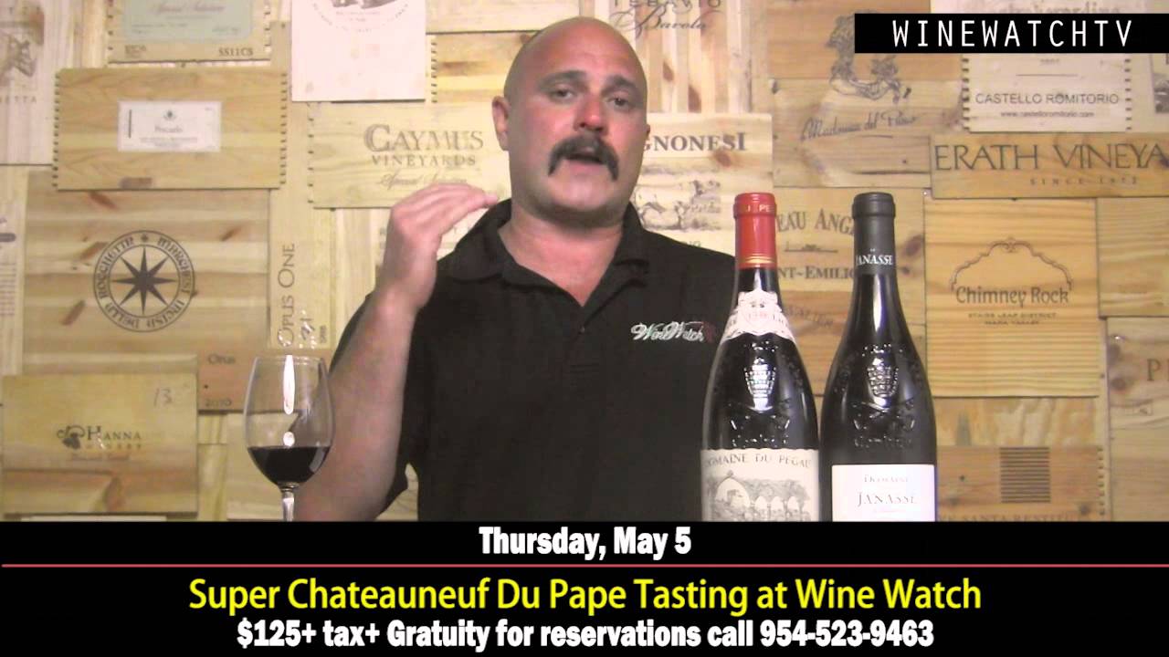 Super Chateauneuf Du Pape Tasting at Wine Watch