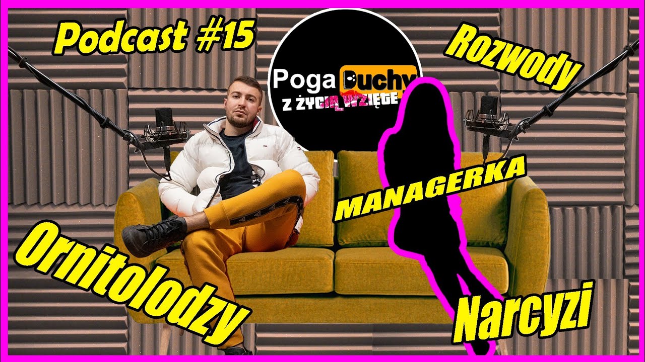 Pogaduchy z Managerką #15 - Rozwody, Narcyzi, Ornitolodzy - Z Życia Wzięte