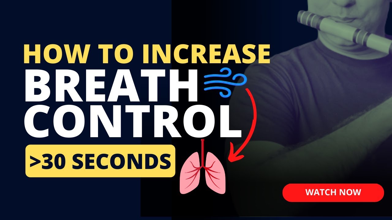 Increase breath control while playing Flute