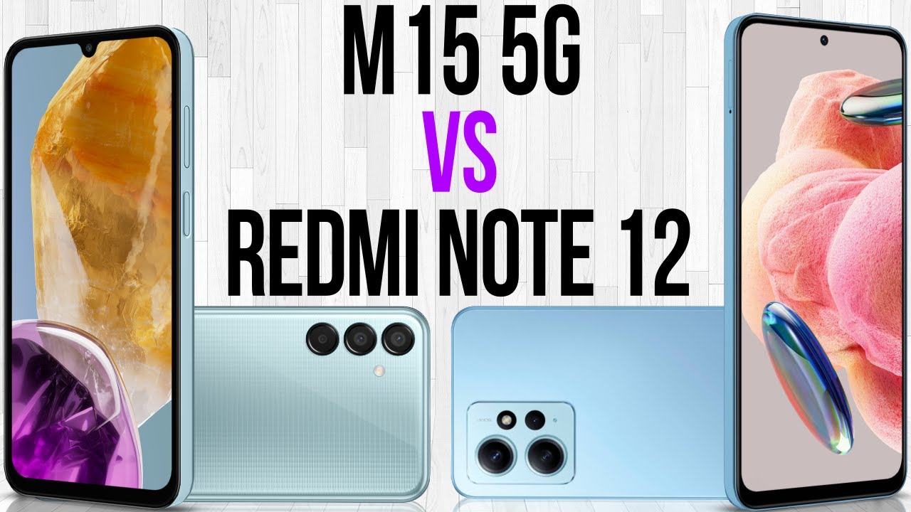 M15 5G vs Redmi Note 12 (Comparativo & Preços)