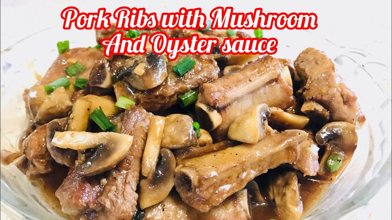 Pork Ribs with Mushroom and Oyster sauce, Pork Ribs Recipe, Pinoy Recipe