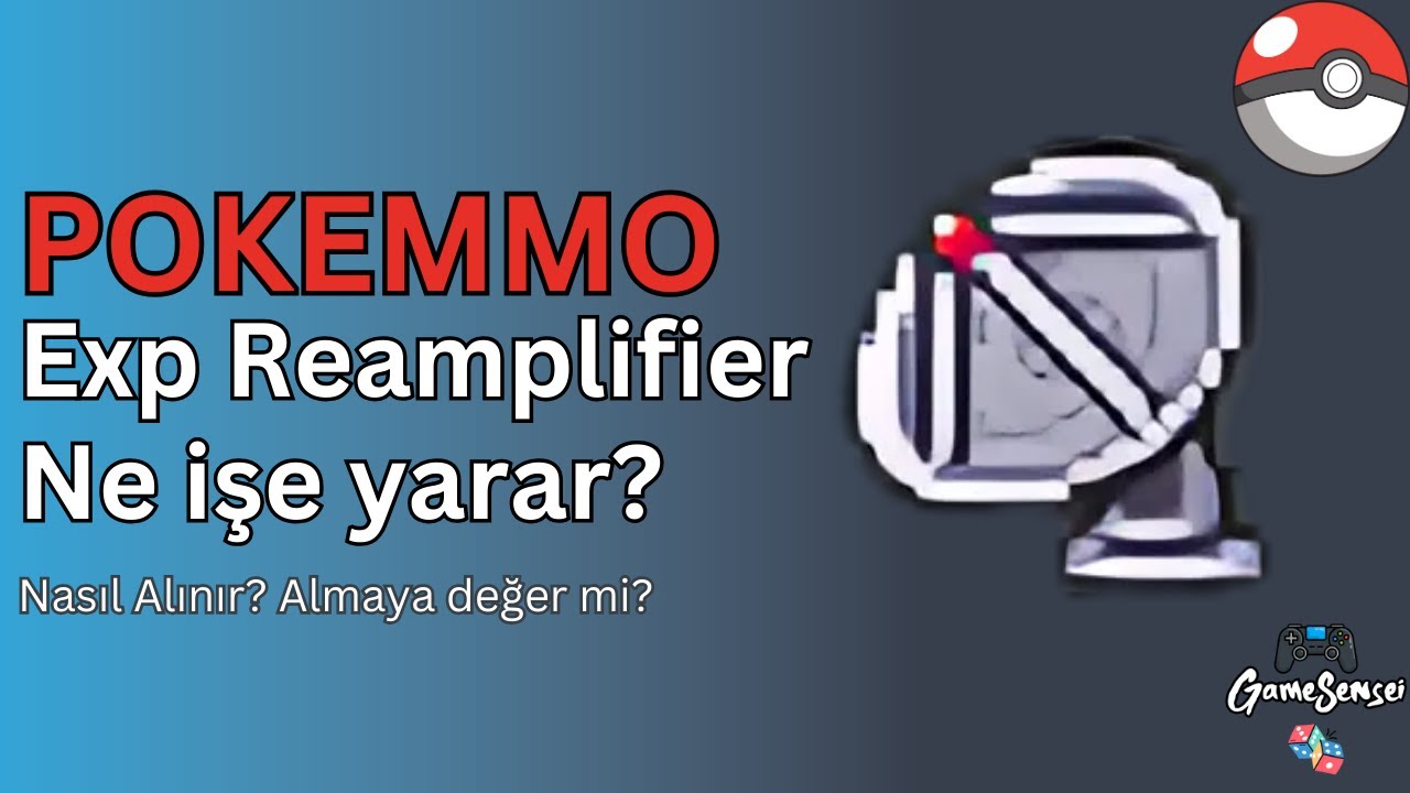 PokeMMO Exp. Reamplifier Nedir? Almaya değer mi?