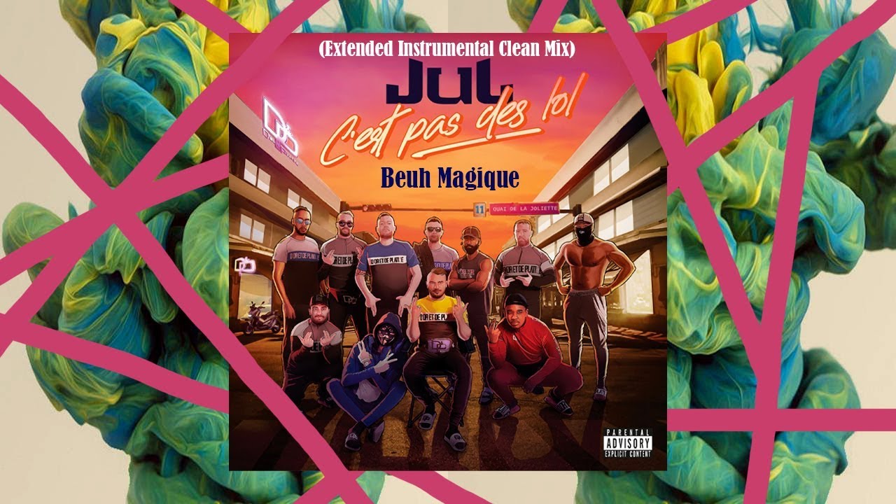 JuL - Beuh Magique (Extended Instrumental Clean Mix)