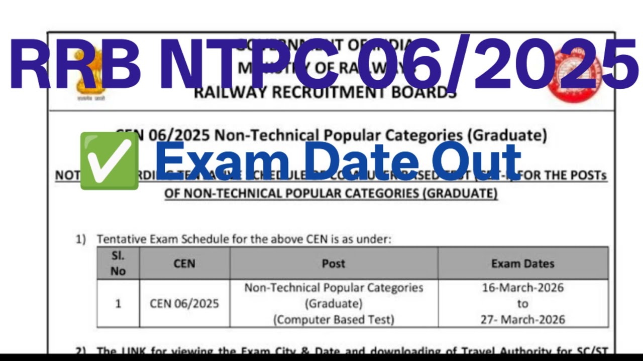RRB NTPC 06/2025 Graduation Exam Date Out | Official Notification Out 🔥.