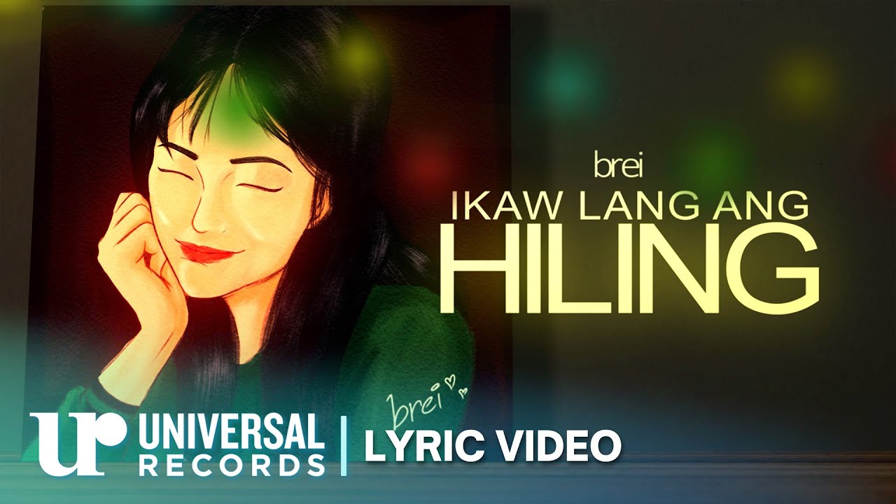 brei - Ikaw Lang Ang Hiling (Official Lyric Video)