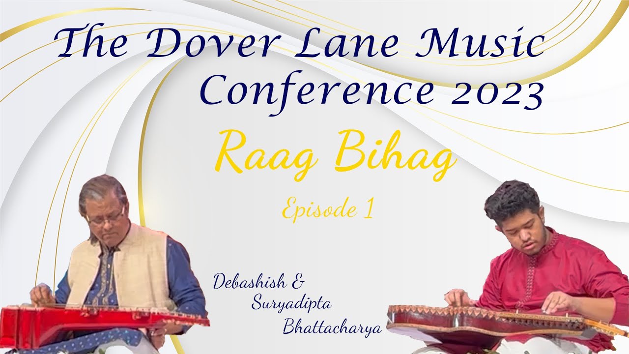 71st Doverlane Music Concert 2023 on Raag Bihag - Raag Alaap EP1 | Pandit Debashish Bhattacharya