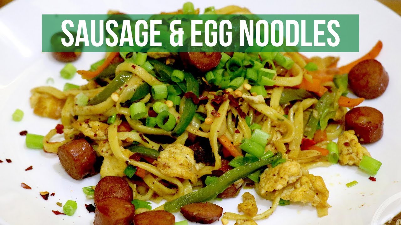 How to make Sausage and Egg Noodles