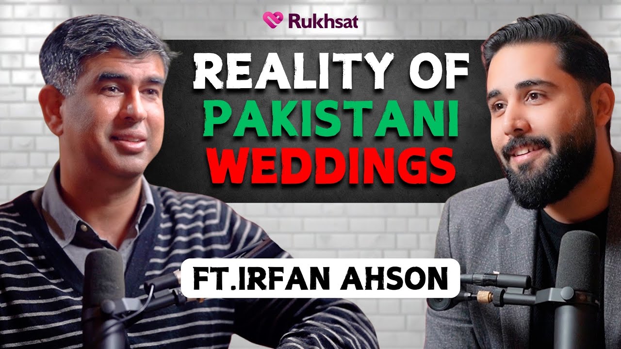 Are Pakistani Weddings a Waste of Money? Irfan Ahson Weighs In