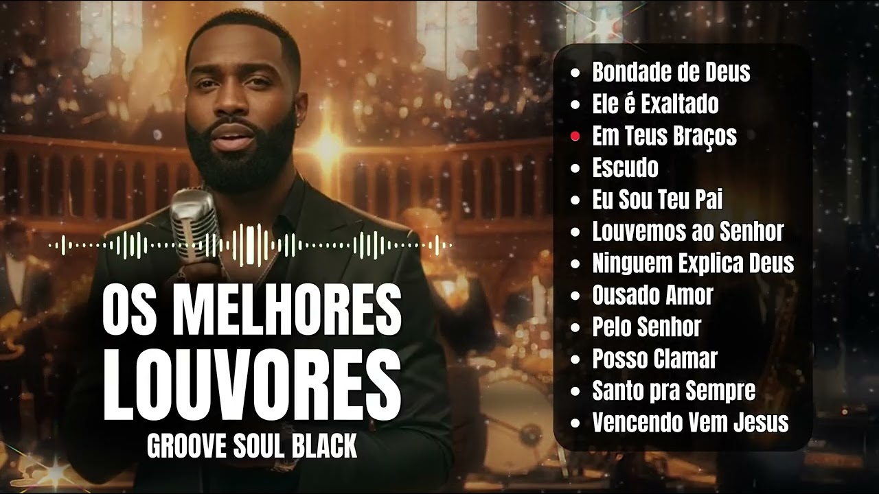 Melhores Músicas do Black Soul Gospel | 1 hora de louvor