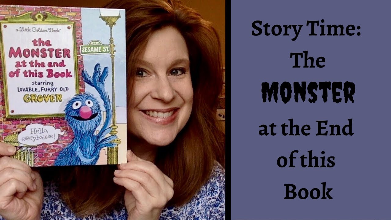 Story Time: The Monster at the End of this Book