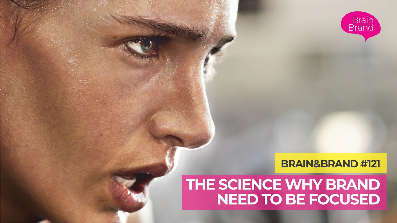 Eps 121   The Science why brand need to be focused