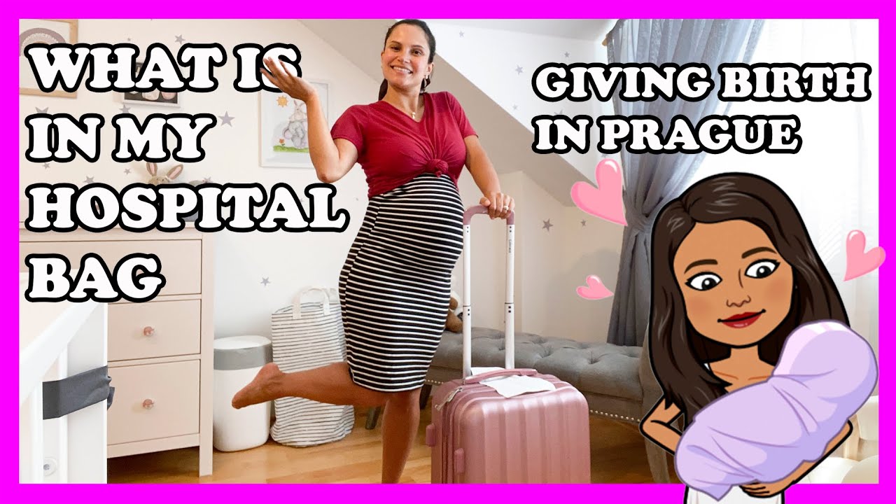WHAT'S IN MY HOSPITAL BAG // GIVING BIRTH IN PRAGUE