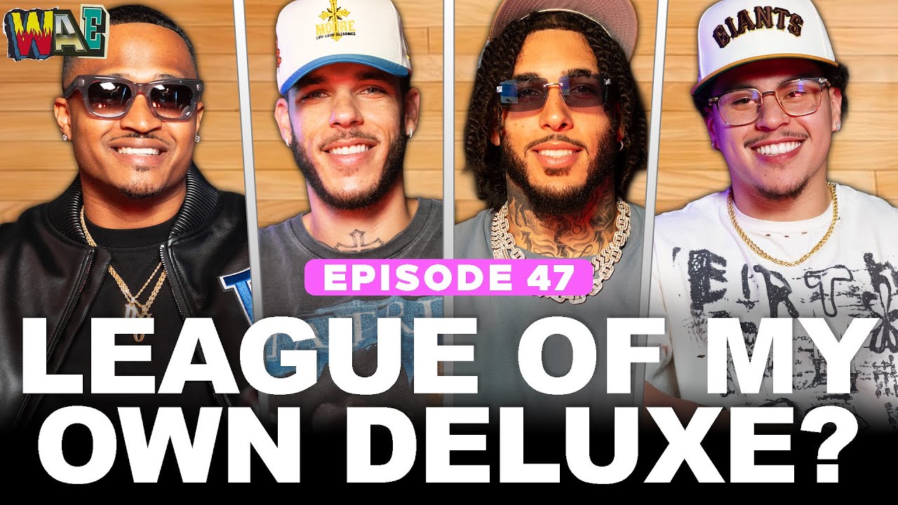 Gelo’s New Album & Our Real ESPY Picks | The WAE Show w/ Lonzo Ball Ep. 47