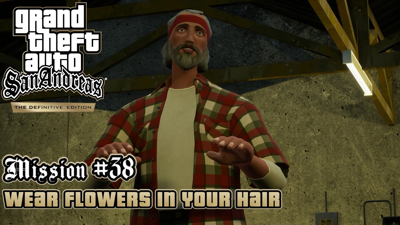 GTA San Andreas: Definitive Edition - Mission #38 - Wear Flowers in Your Hair (PC)