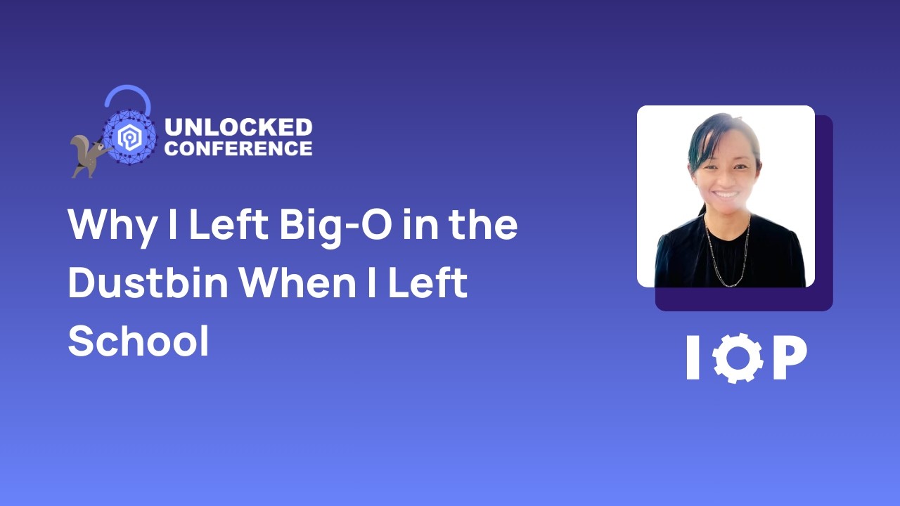 Why I Left Big-O in the Dustbin When I Left School | Unlocked Conf - San Jose