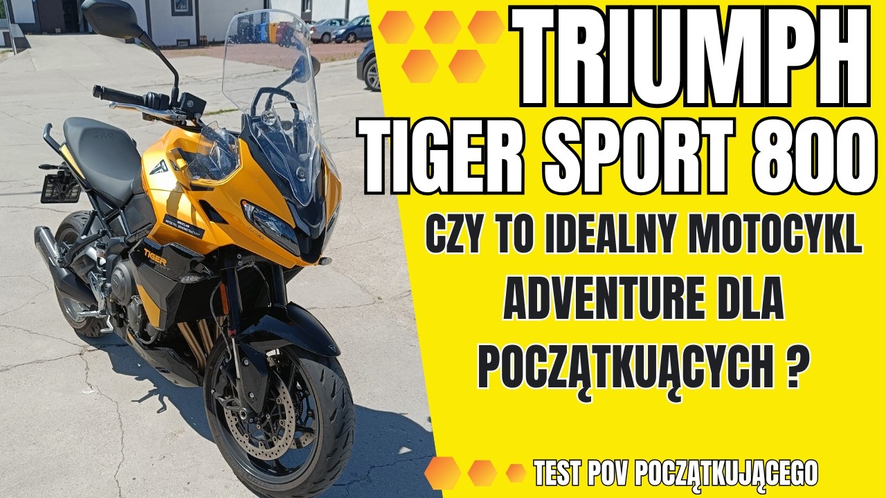 Triumph Tiger Sport 800 (2025) – Czy to dobry wybór dla początkującego? [POV TEST]