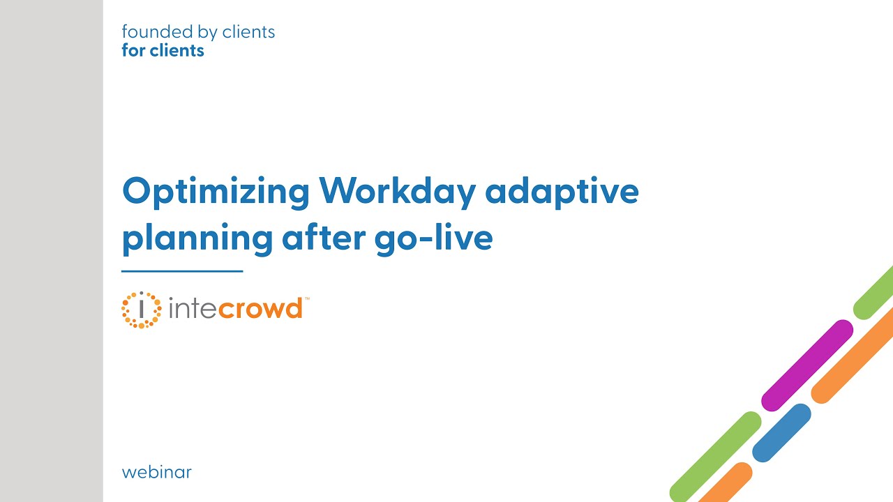 Optimizing Workday Adaptive Planning After Go-Live