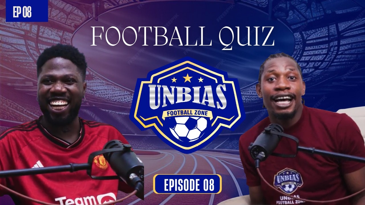 UNBIAS FOOTBALL QUIZ GAME SHOW | EPISODE 08