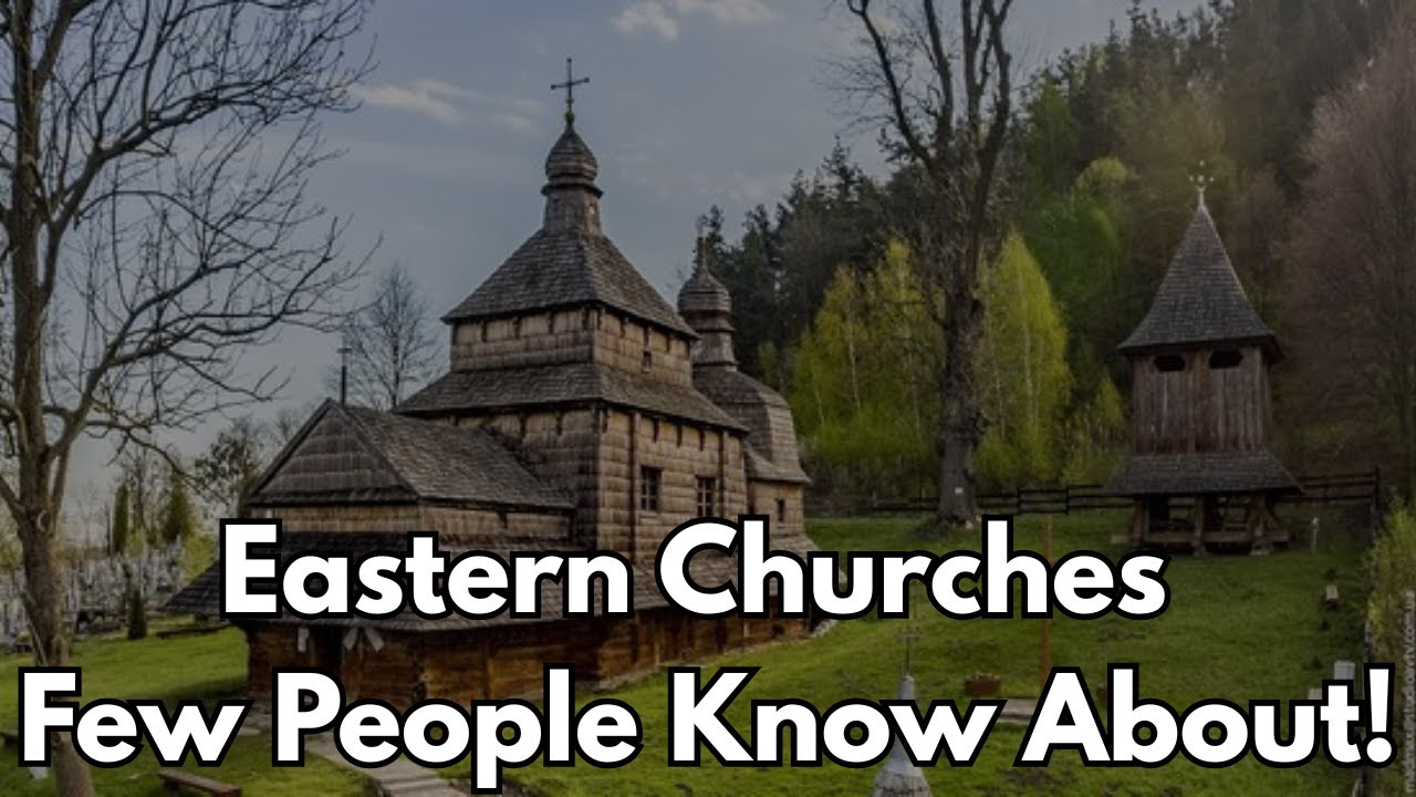 5 Eastern Catholic Churches You’ve Never Heard Of: Secrets of the East.