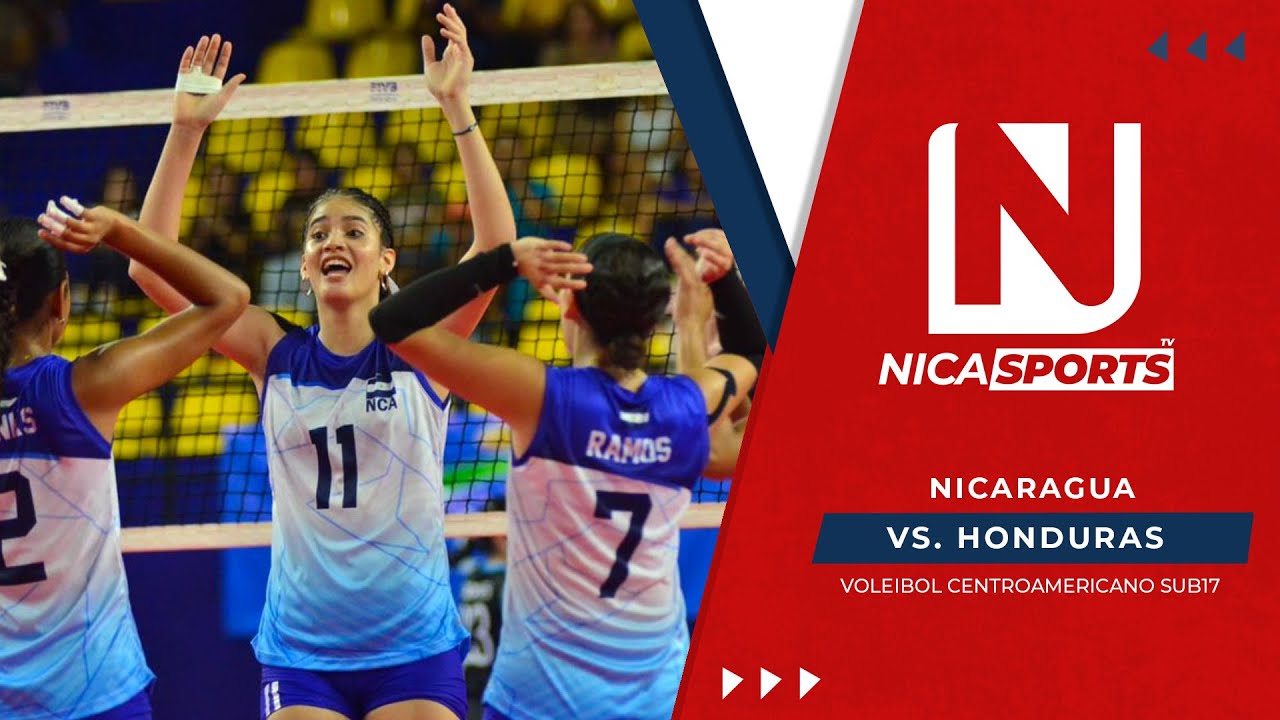 📡 EN VIVO 🏐 Voleibol Femenil | Nicaragua 🇳🇮​ 🆚 🇭🇳​ Honduras | Centroamericano U17