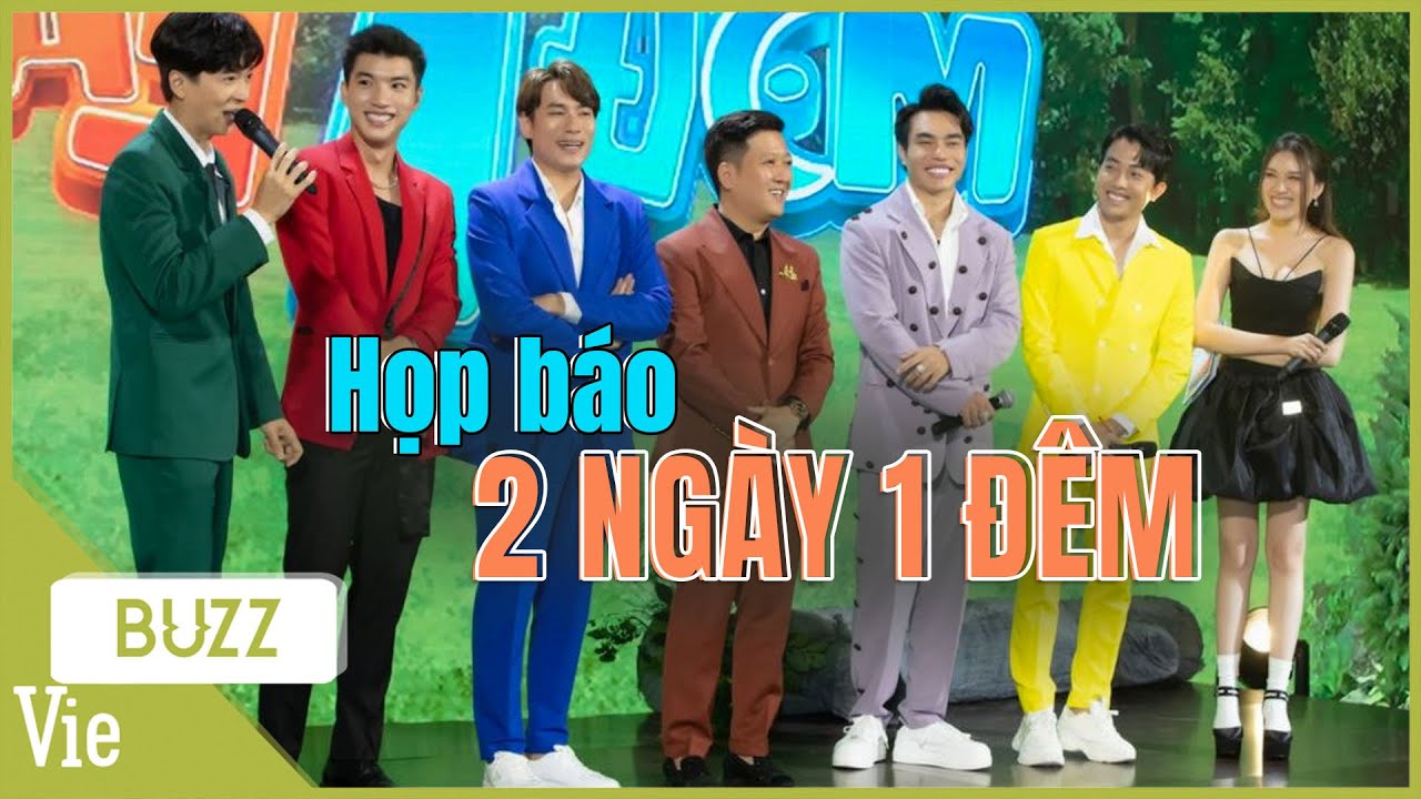 Họp báo 2 NGÀY 1 ĐÊM: Cười xỉu dàn cast diện đồ chói lọi, đua nhau nói xấu nết sinh hoạt của anh em