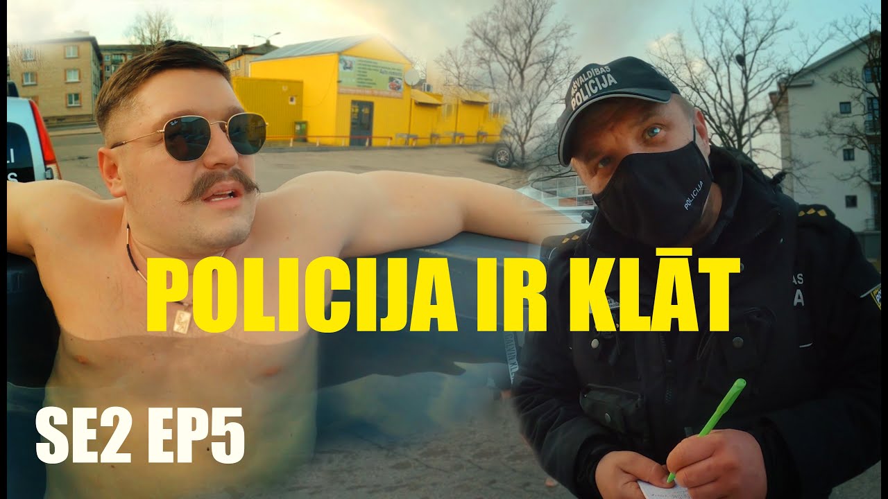 KĀDS IZSAUCA POLICIJU (EDART BUSS - SE2EP5)