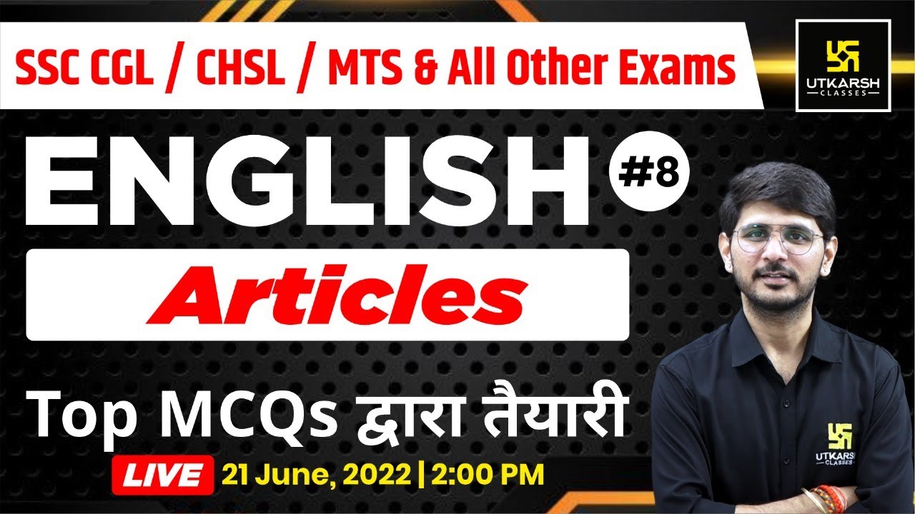 English #8 | Articles (Part-1) | Most Important Questions |SSC/CHSl/MTS & Other Exam | Naresh Sir