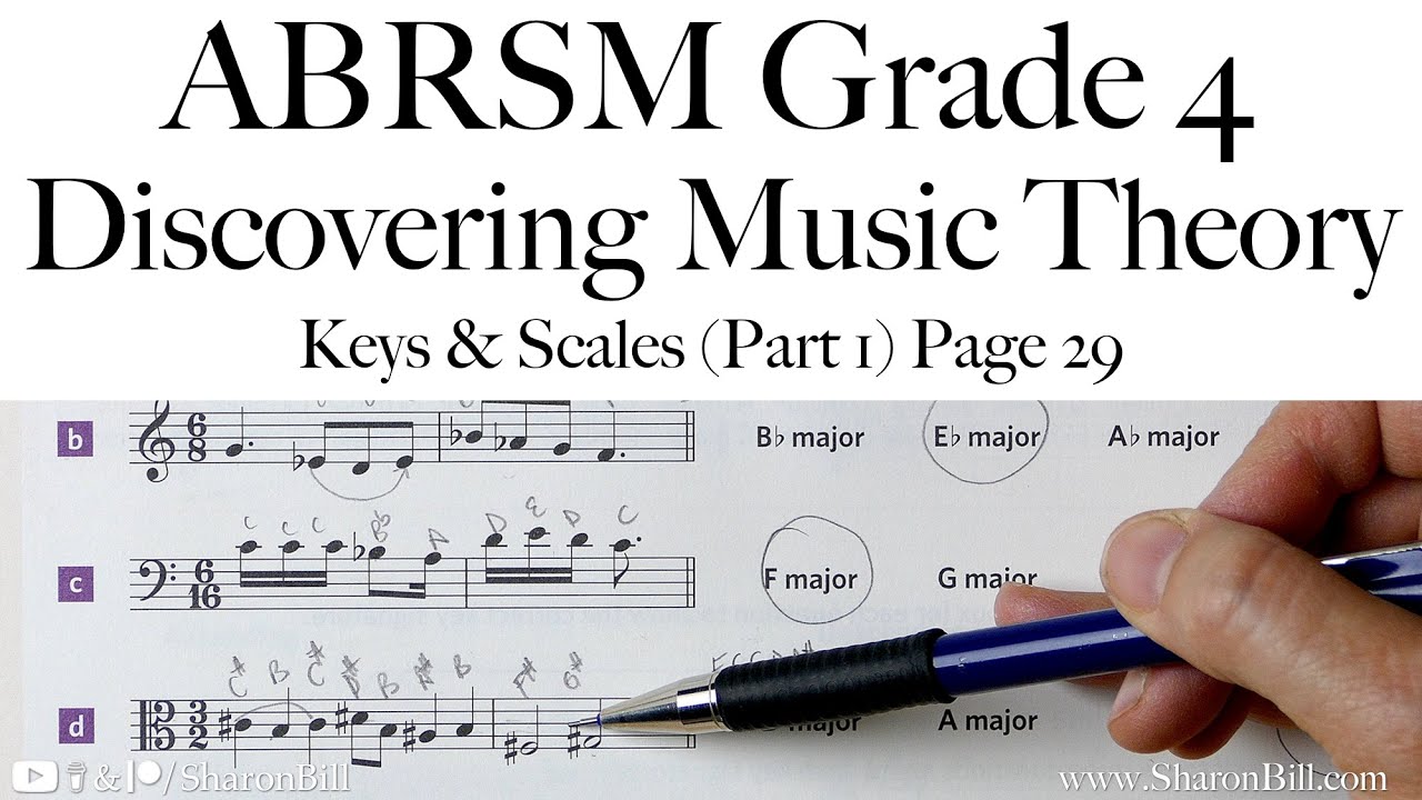 ABRSM Discovering Music Theory Grade 4 Keys and Scales (Part 1) Page 29 with Sharon Bill