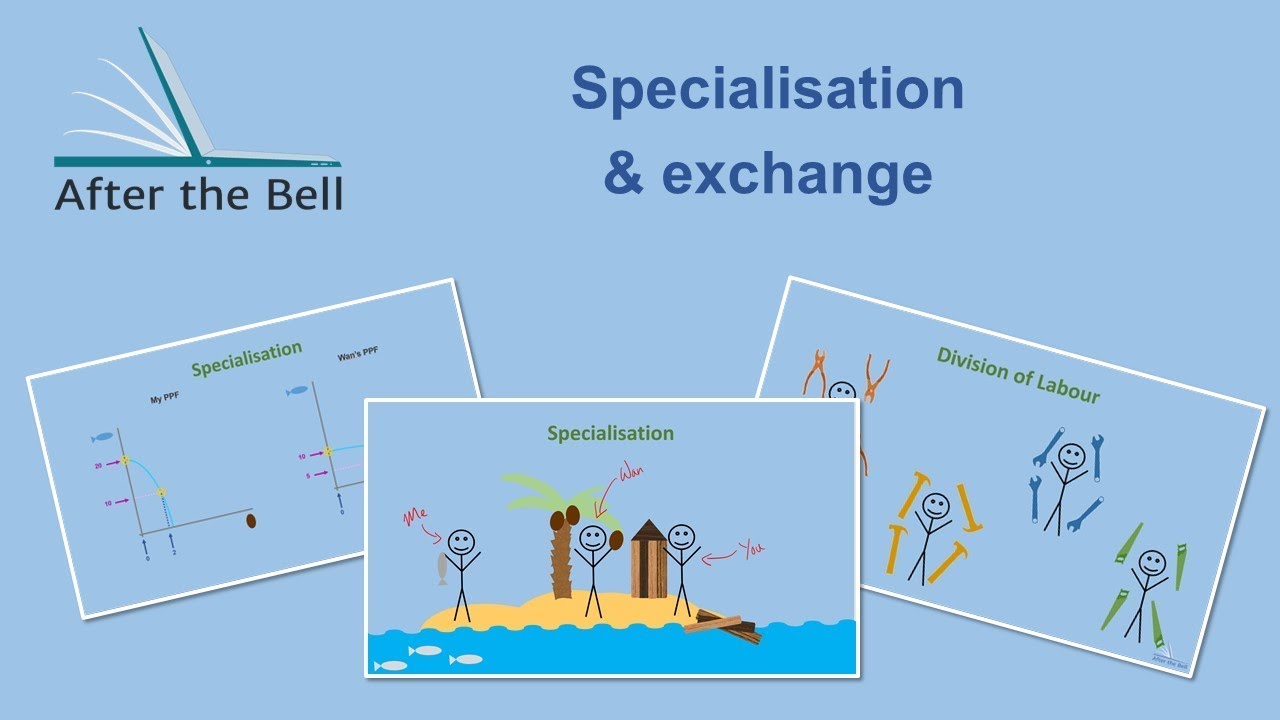 Specialisation and exchange