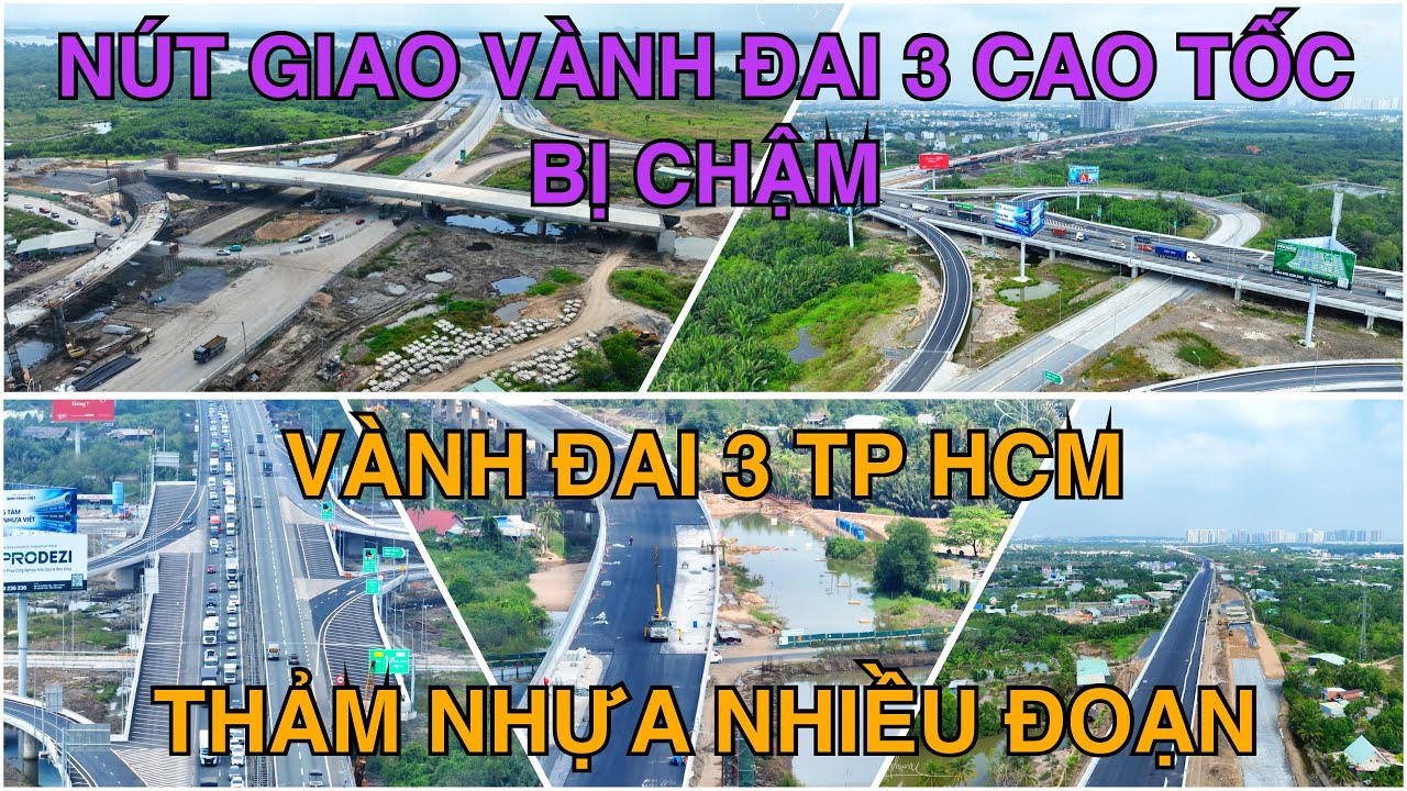 Vành Đai 3 TP HCM Thảm Nhựa Nhiều Đoạn, Nút Giao Vành Đai 3 Với Cao Tốc HCM - Long Thành Bị Chậm